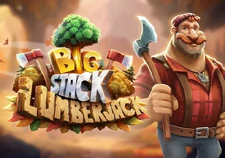 Big Stack Lumberjack